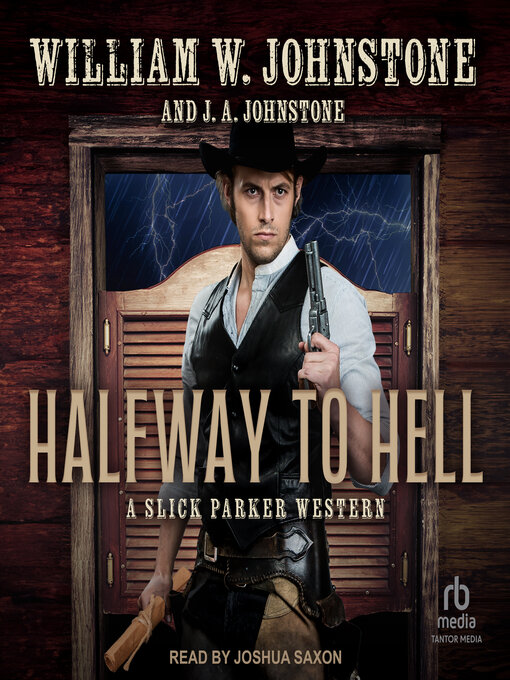 Title details for Halfway to Hell by William W. Johnstone - Wait list